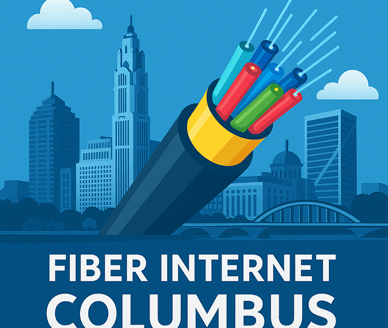 Why Fiber Internet is the Future for Columbus, Ohio Homes and Businesses
