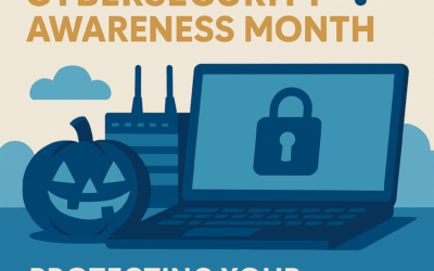 October Cybersecurity Awareness Month: Protecting Your Internet Connection