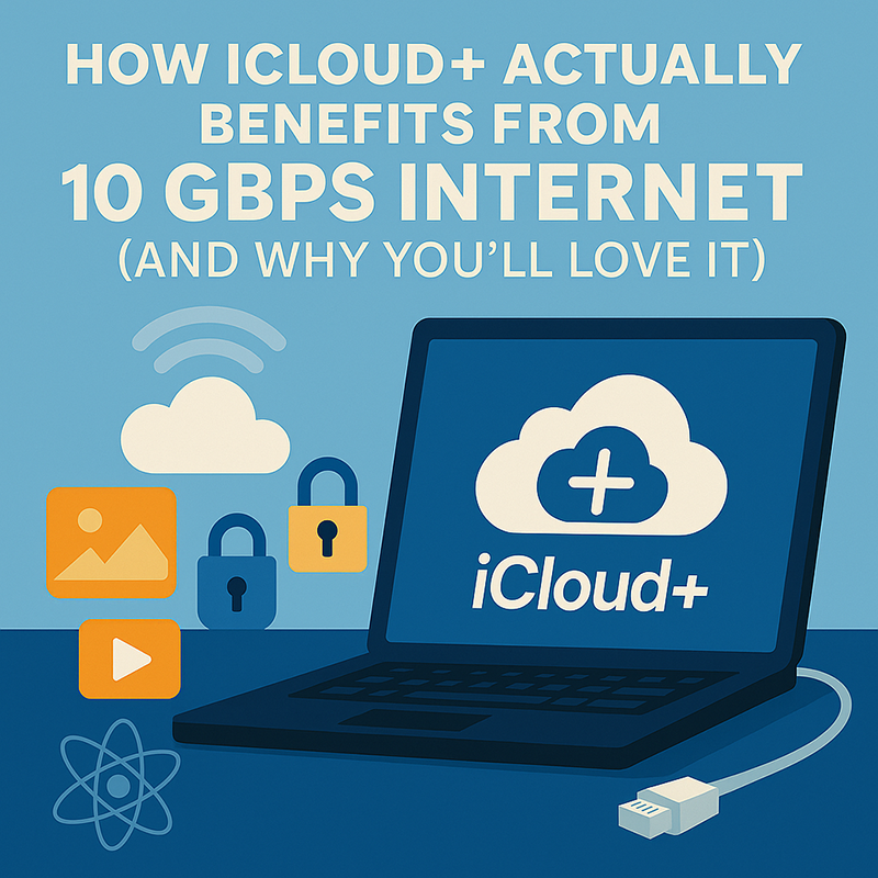 Flat-style illustration showing cloud storage, Apple devices, and fast internet signals representing the benefits of iCloud+ with 10 Gbps internet.